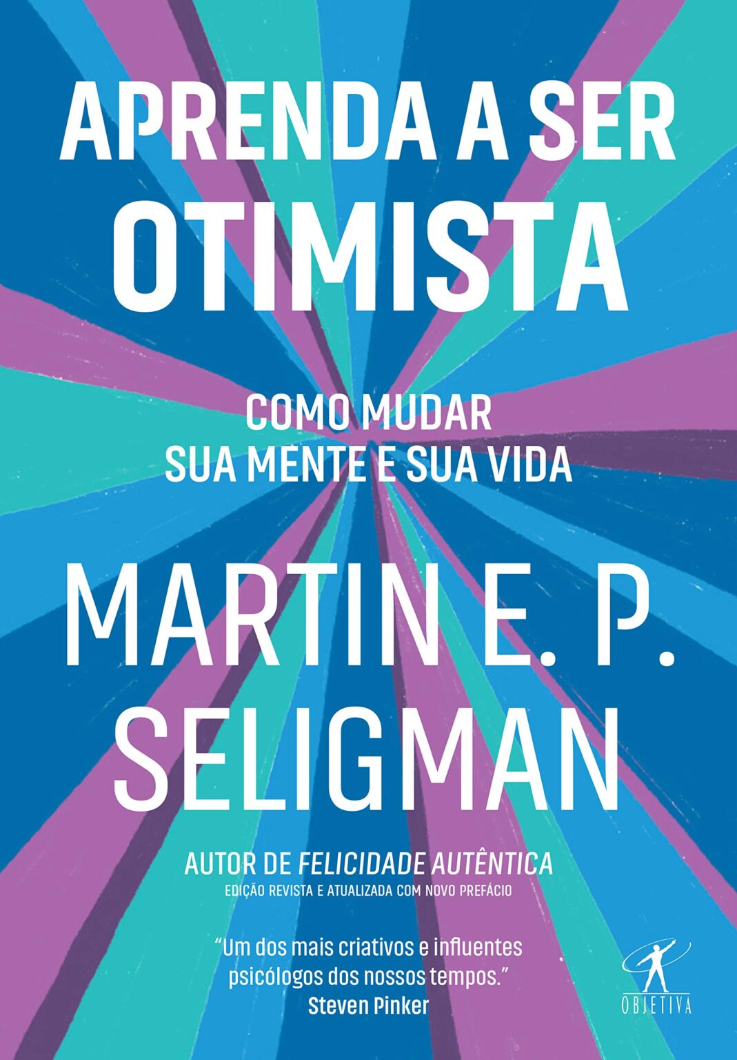 Aprenda a SER OTIMISTA por Martin Seligman - Resumos de livros PDF ...